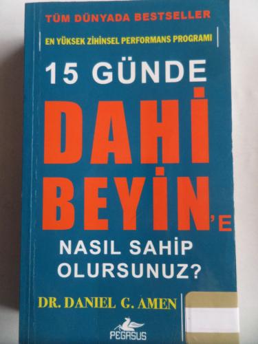 15 Günde Dahi Beyin'e Nasıl Sahip Olursunuz? Daniel G. Amen