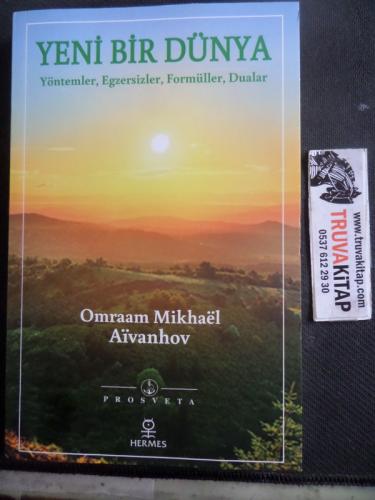 Yeni Bir Dünya Yöntemler Egzersizler Formüller Dualar