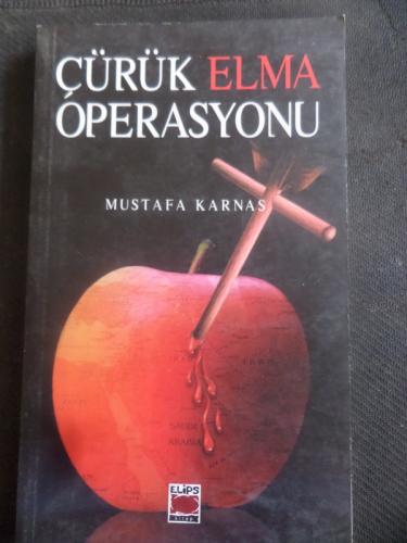 Çürük Elma Operasyonu