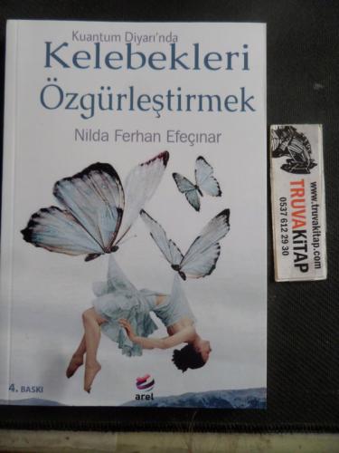 Kuantum Diyarı'nda Kelebekleri Özgürleştirmek