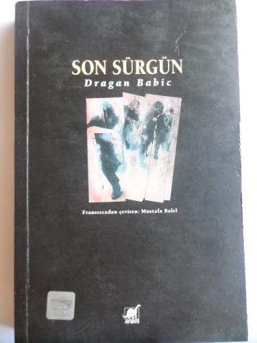 Son Sürgünleri Dragan Babic