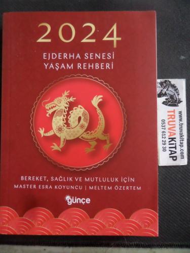 2024 Ejderha Senesi Yaşam Rehberi