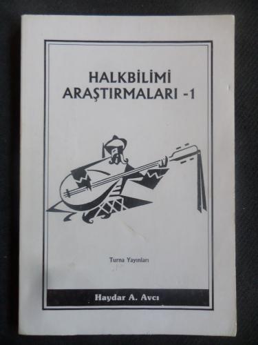 Halkbilimi Araştırmaları 1 Haydar A. Avcı