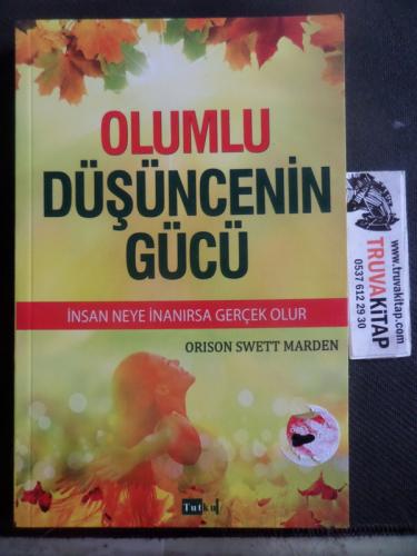 Olumlu Düşüncenin Gücü Orison Swett Marden