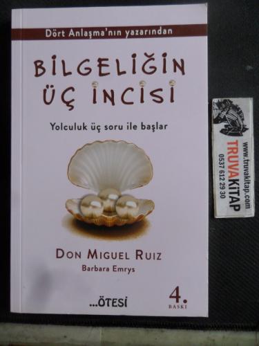 Bilgeliğin Üç İncisi Don Miguel Ruiz