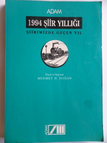 1994 Şiir Yıllığı Şiirimizde Geçen Yıl Mehmet H. Doğan