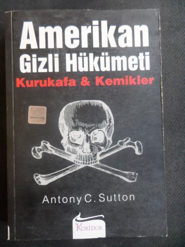 Amerikan Gizli Hükümeti Kurukafa & Kemikler