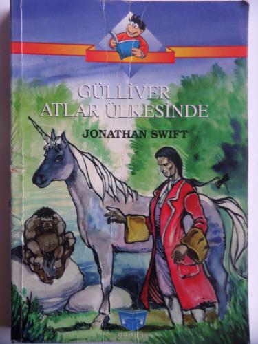 Gülliver Atlar Ülkesinde Jonathan Swift