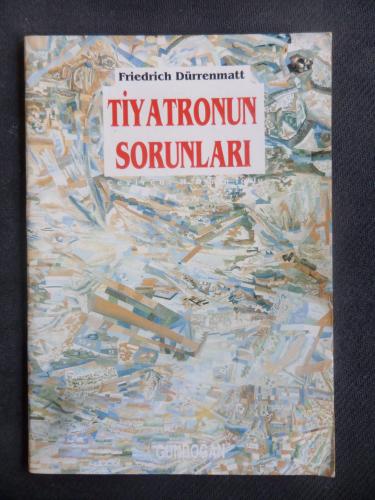 Tiyatronun Sorunları Friedrich Dürrenmatt