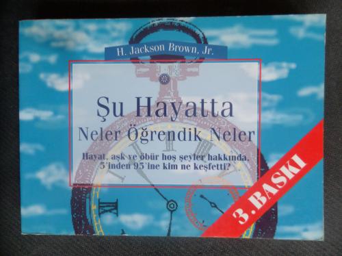 Şu Hayatta Neler Öğrendik Neler
