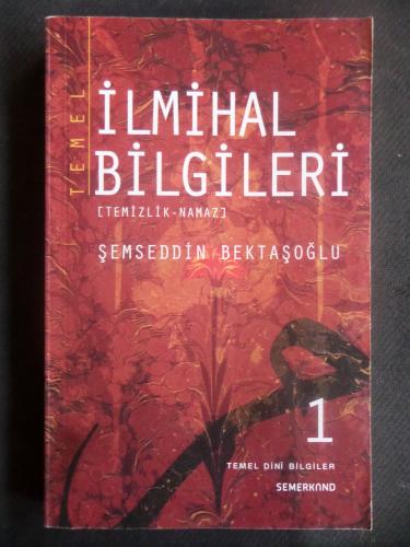 Temel İlmihal Bilgileri 1 Şemseddin Bektaşoğlu
