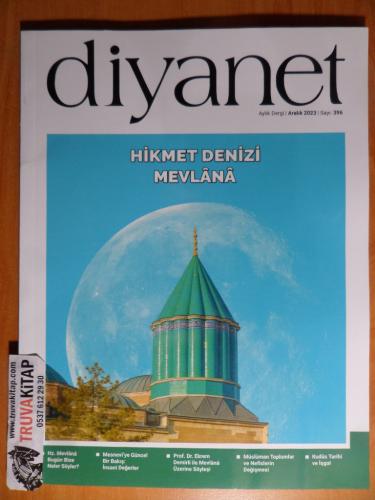 Diyanet Dergisi - Hikmet Denizi Mevlana 2023 / Sayı: 396