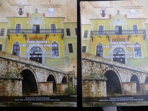 Tarih Boyunca Türk - Makedon İlişkileri / 2 Cilt Takım