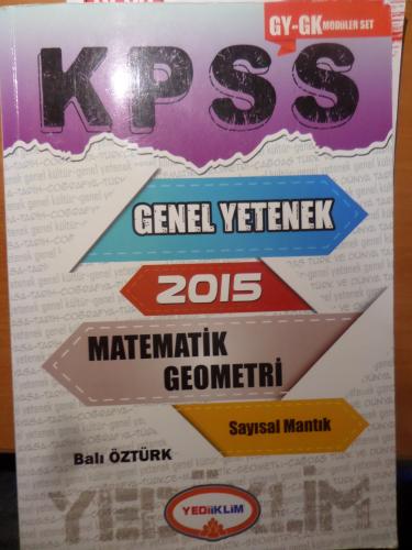 KPSS Genel Yetenek 2015 Matematik - Geometri Sayısal Mantık