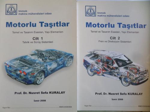 Motorlu Taşıtları - Temel Tasarım Esasları ve Yapı elemanları / 2 Cilt