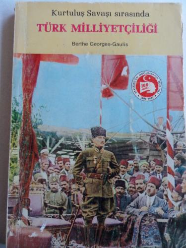 Kurtuluş Savaşında Sırasında Türk Milliyetçiliği