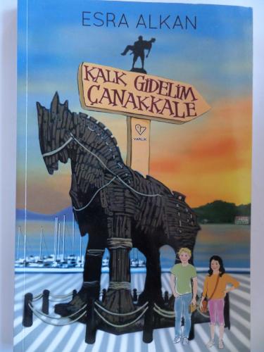 Kalk Gidelim Çanakkale