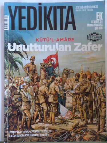 Yedikıta Dergisi 2016 / 92 - Kutül'l-Amare Unutturulan Zafer