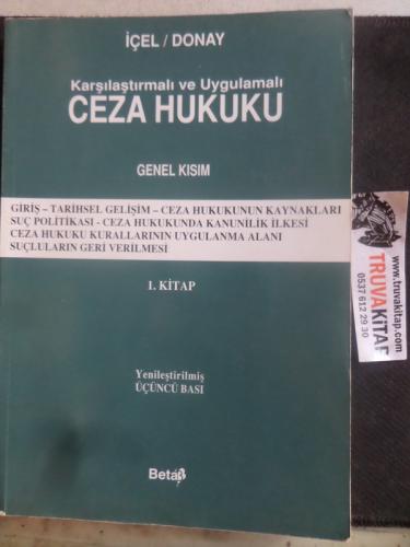 Karşılaştırmalı ve Uygulamalı Ceza Hukuku Genel Kısım 1. Kitap