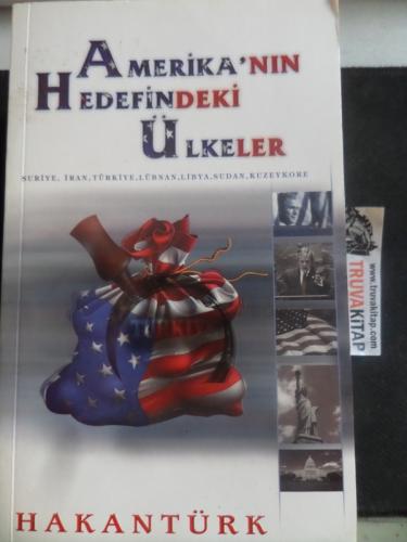 Amerika'nın Hedefindeki Ülkeler Hakan Türk