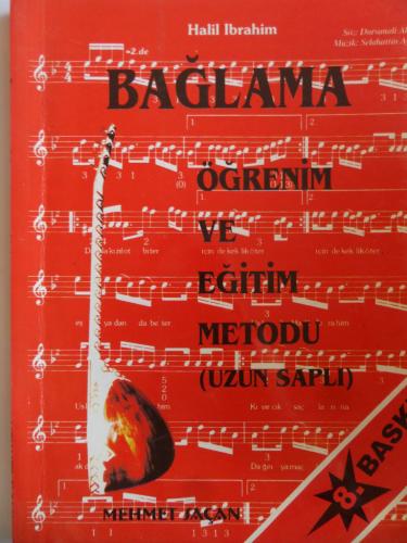 Bağlama Öğrenim ve Eğitim Metodu (Uzun Saplı) Halil İbrahim