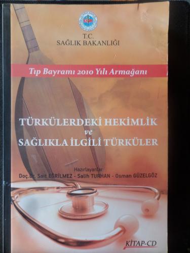 Türkülerdeki Hekimlik ve Sağlıkla İlgili Türküler (CD'li)