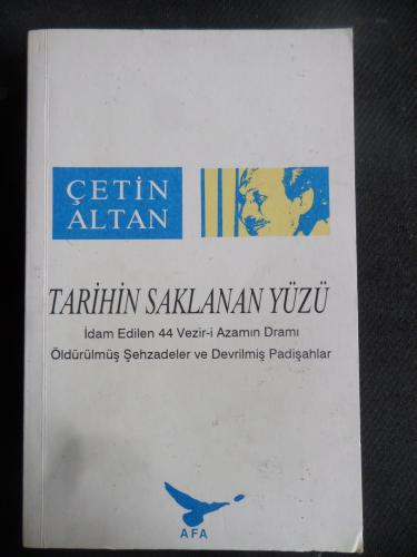 Tarihin Saklanan Yüzü Çetin Altan