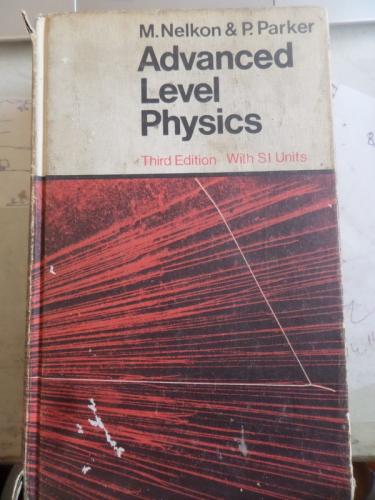 Advanced Level Physics M. Nelkon
