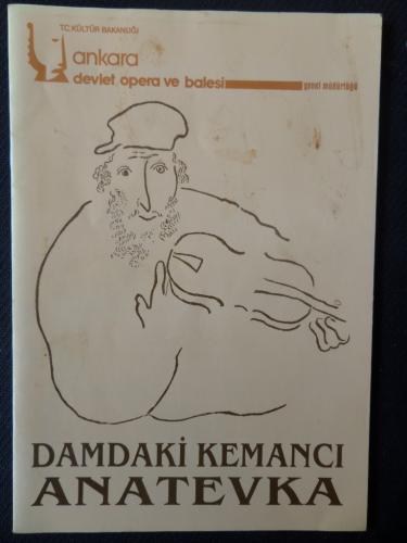Damdaki Kemancı Anatevka 1991-92 Müzikal / 2 Perde