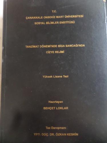 Tanzimat Dönemi'nde Biga Sancağı'nda Cizye Rejimi ( Yüksek Lisans Tezi