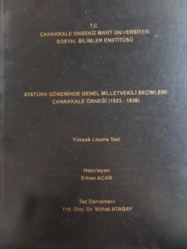 Atatürk Döneminde Genel Milletvekili Seçimleri Çanakkale Örneği ( Yüks