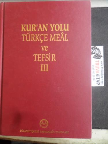 Kur'an Yolu Türkçe Meal ve Tefsir III. Cilt