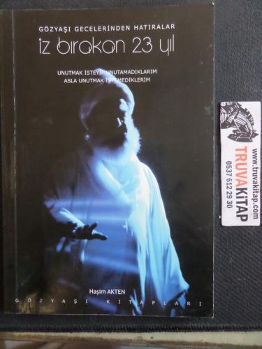Gözyaşı Gecelerinden Hatıralar İz Bırakan 23 Yıl