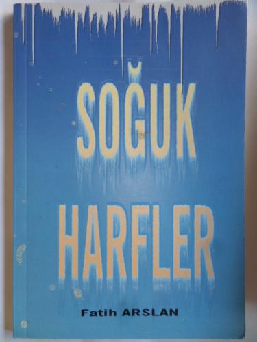 Soğuk Harfler Fatih Arslan