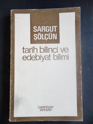 Tarih Bilinci ve Edebiyat Bilimi