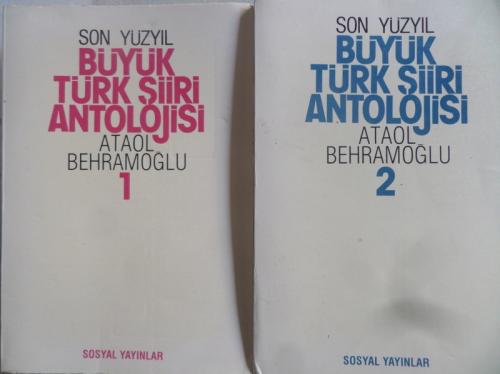 Son Yüzyıl Büyük Türk Şiiri Antolojisi 1-2 Ataol Behramoğlu
