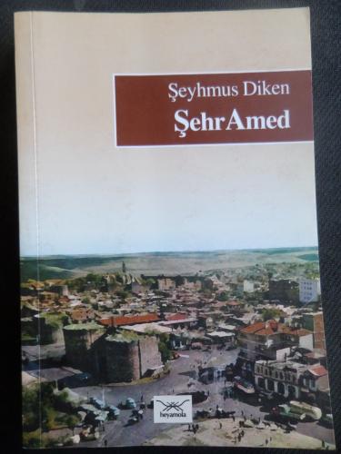 Şehr Amed Şeyhmus Diken