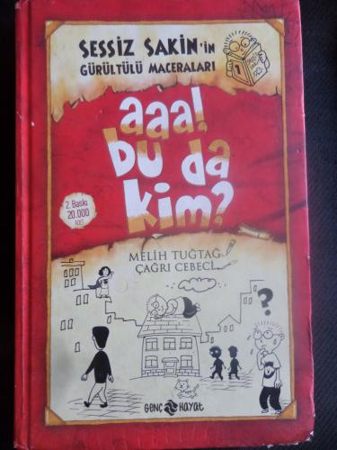 Sessiz Sakin'in Gürültül Maceraları 1 - Aaa! Bu Da Kim Melih Tuğtağ