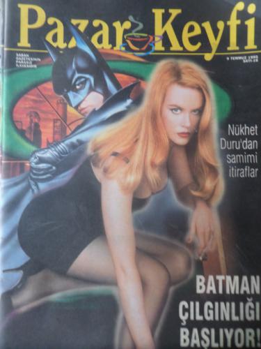 Pazar Keyfi 9 Temmuz 1995 - Batman Çılgınlığı Başlıyor