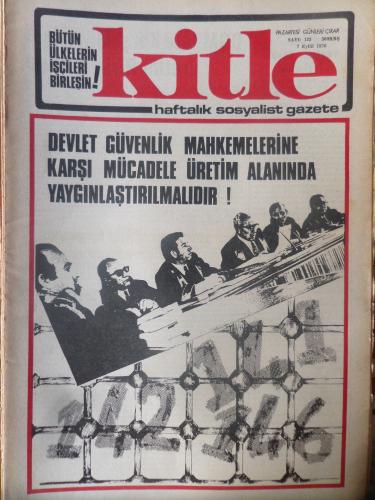Kitle Gazetesi 7 Eylül 1976 - Devlet Güvenlik Mahkemelerine Karşı Mücadele Üretim Alanında Yaygınlaştırmalıdır!