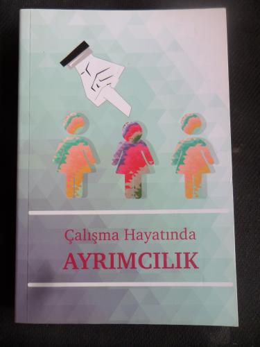 Çalışma Hayatında Ayrımcılık