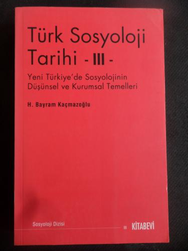 Türk Sosyoloji Tarihi - III