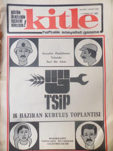 Kitle Gazetesi 27 Haziran 1977 - TSİP 16 Haziran Kuruluş Toplantısı