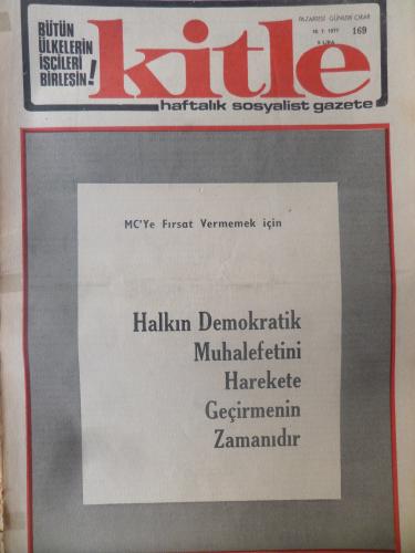 Kitle Gazetesi 18 Temmuz 1977 - Halkın Demokratik Muhalefetini Harekete Geçirmenin Zamanıdır