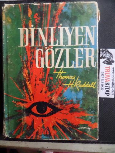 Dinliyen Gözler Thomas H. Raddall