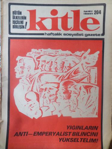 Kitle Gazetesi 8 Nisan 1978 - Yığınların Anti Emperyalist Bilincini Yükseltelim