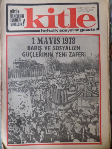 Kitle Gazetesi 8 Mayıs 1978 - 1 Mayıs 1978 Barış ve Soyalizm Güçlerinin Yeni Zaferi
