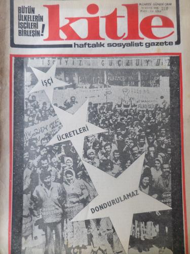 Kitle Gazetesi 15 Mayıs 1978 - İşçi Ücretleri Dondurulamaz