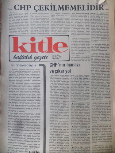Kitle Gazetesi 21 Mayıs 1974 - CHP'nin Açmazı ve Çıkar Yol
