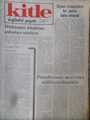 Kitle Gazetesi 11 Haziran 1974 - Hükmeti Düşürme Çabaları Sürüyor